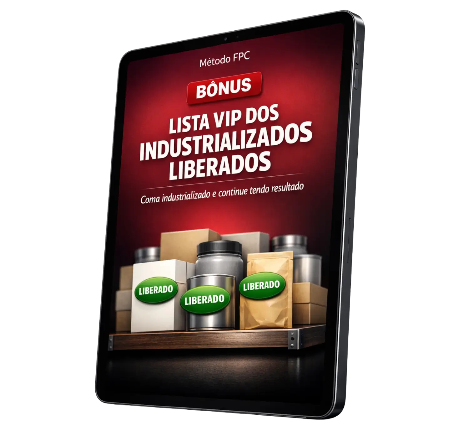 Lista VIP dos Industrializados Liberados