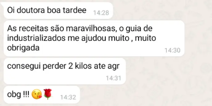 Depoimento: perdeu 2 quilos e elogia as receitas e o guia de industrializados